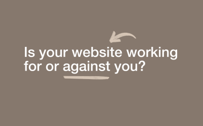 Is your website working for or against you?